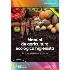 Manual de agricultura ecológica higienista-Espanhol