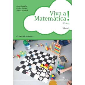 Viva a Matemática - Guia do Professor 3º Ano Volume 1-Português
