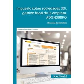 Impuesto sobre sociedades (IS): gestión fiscal de la empresa-Espanhol