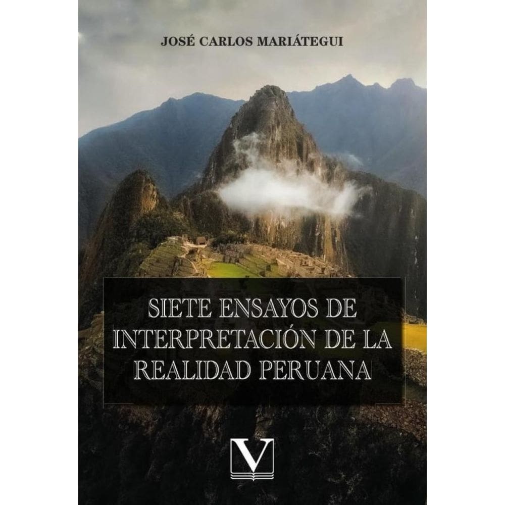Siete ensayos de interpretación de la realidad peruana-Espanhol