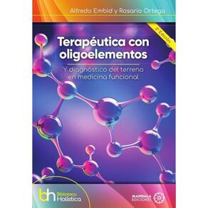 Terapéutica con OLigoelementos y diagnóstico del terreno en Medicina Funcional-Espanhol