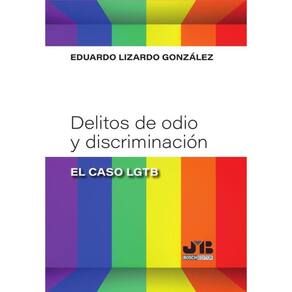 Delitos de odio y discriminación: "el caso lgtb"-Espanhol