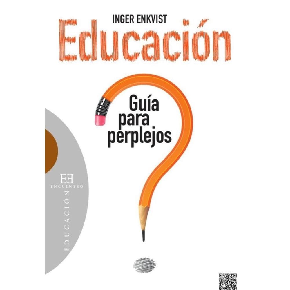 Educación: guía para perplejos-Espanhol