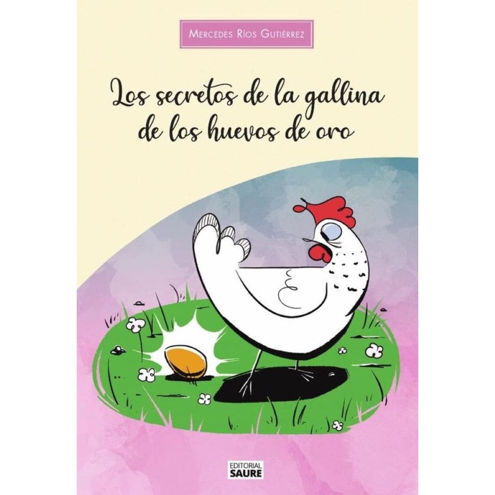 Los secretos de la gallina de los huevos de oro-Espanhol