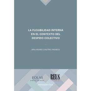 La flexibilidad interna en el contexto del despido colectivo-Espanhol