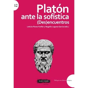 PLATÓN ANTE LA SOFÍSTICA / (Des)encuentros-Espanhol