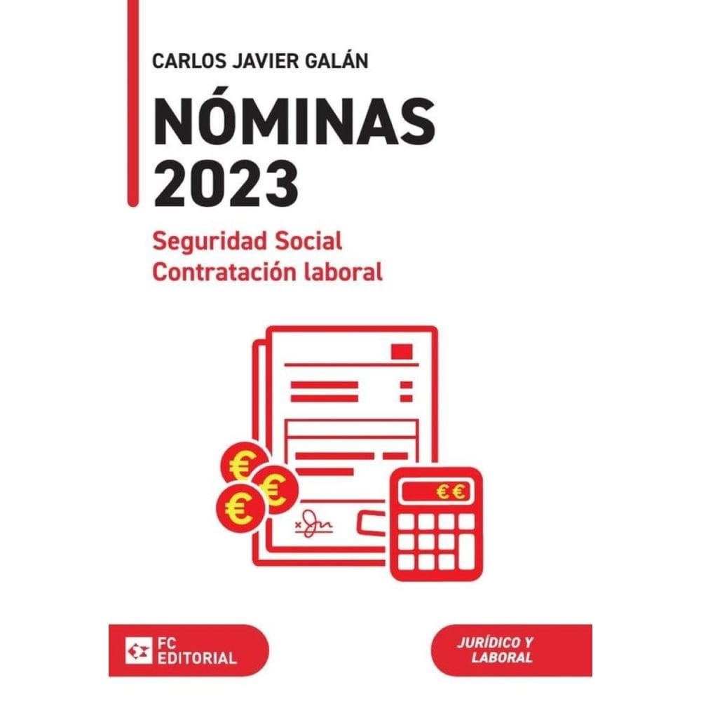 Nóminas, seguridad social y contrataciÓn laboral 2023-Espanhol