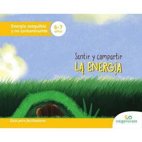Sentir y compartir la energía. Guía para facilitadores-Espanhol