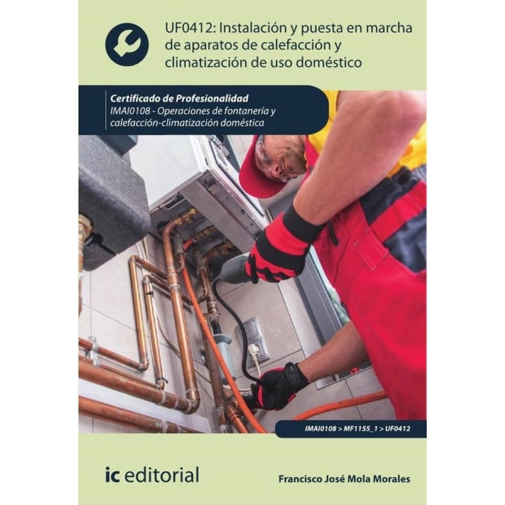 Instalación y puesta en marcha de aparatos de calefacción y climatización de uso doméstico. IMAI0108