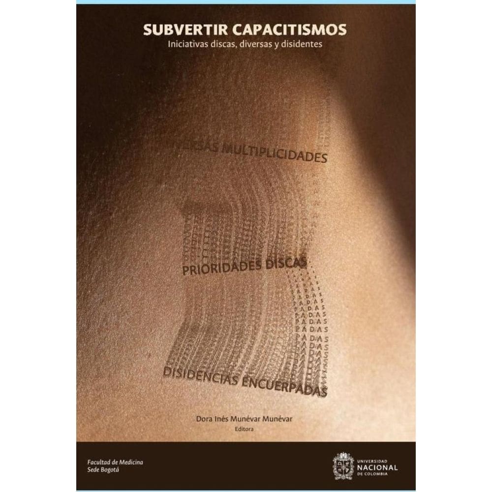 Subvertir capacitismos. Iniciativas discas, diversas y disidentes-Espanhol