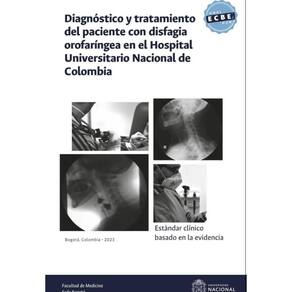 Estándar clínico basado en la evidencia: diagnóstico y tratamiento del paciente con disfagia orofarí