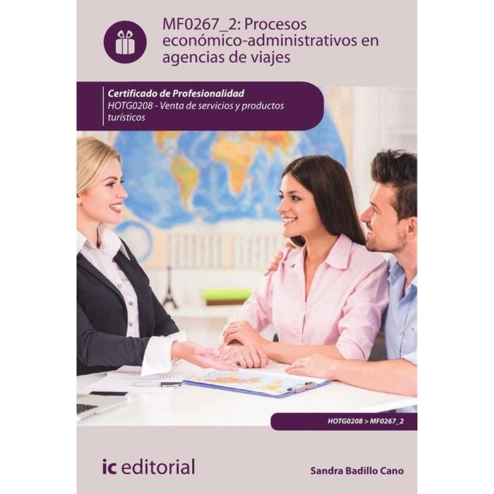 Procesos económico-administrativos en agencias de viajes. HOTG0208 - Venta de productos y servicios