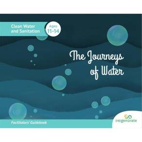 The Journeys Of Water, Facilitators` Guidebook-Inglês