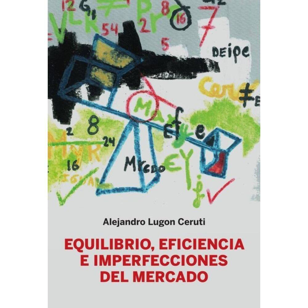 Equilibrio, eficiencia e imperfecciones del mercado-Espanhol