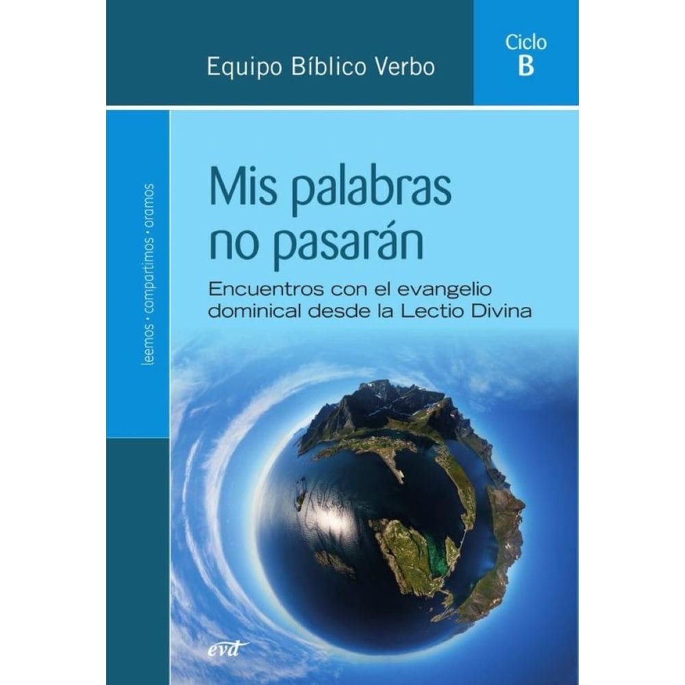 Mis palabras no pasarán (Ciclo B)-Espanhol