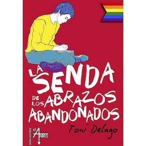 La senda de los abrazos abandonados-Espanhol