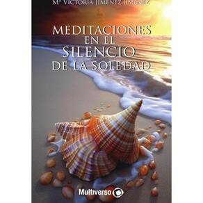 Meditaciones en el Silencio de la Soledad -Espanhol