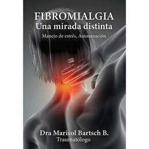 FIBROMIALGIA Una mirada distinta - Espanhol