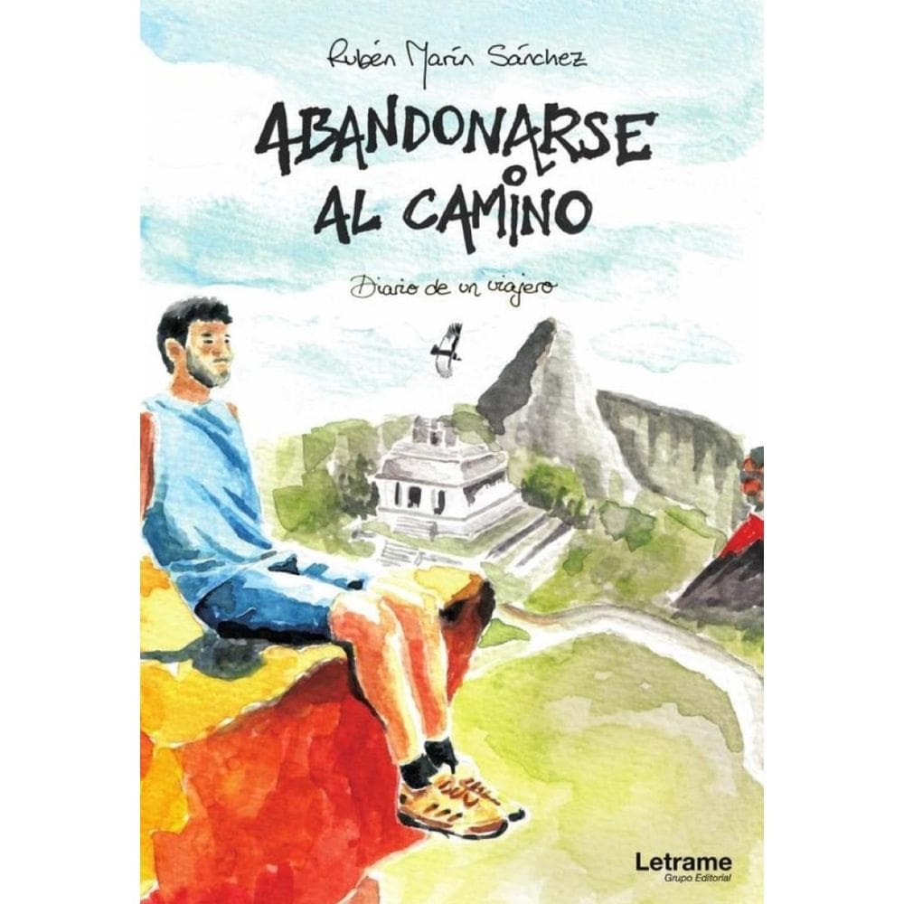 Abandonarse al camino. Diario de un viajero - Espanhol