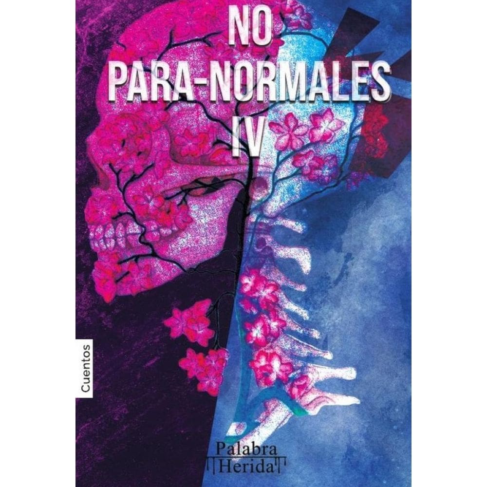 NO PARA-NORMALES. Volumen IV - Espanhol