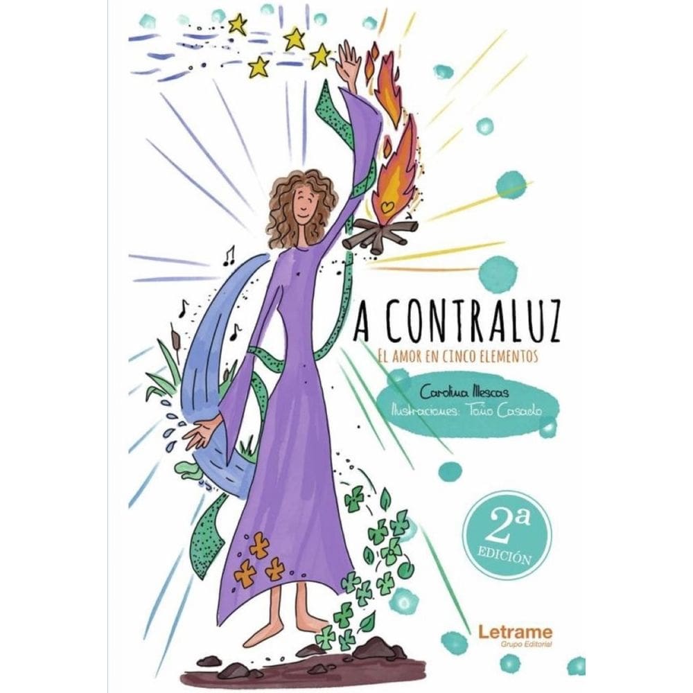 A CONTRALUZ. El amor en cinco elementos. Segunda edición. - Espanhol