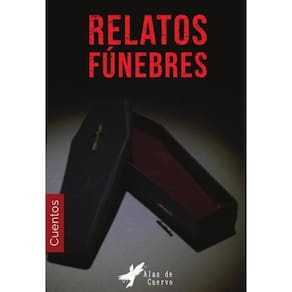 COLECCIÓN DE TERROR CRUEL. Relatos fúnebres - Espanhol