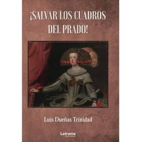 ¡Salvar los cuadros del Prado! - Espanhol