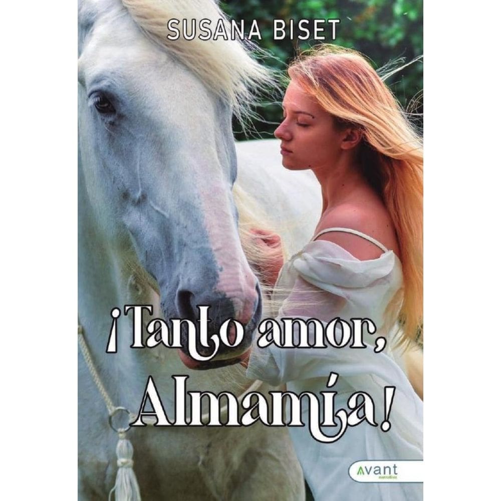 ¡Tanto amor almamía! - Espanhol