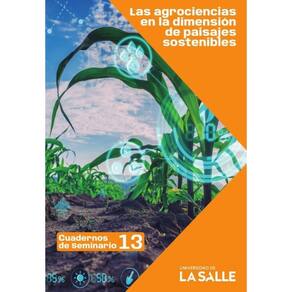 Las agrociencias en la dimensión de paisajes sostenibles - Espanhol