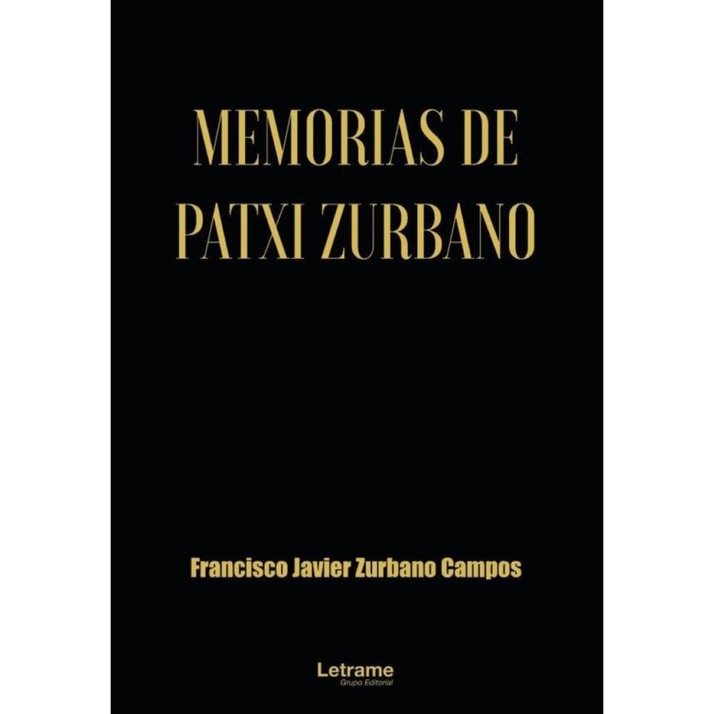 Memorias de Patxi Zurbano - Espanhol