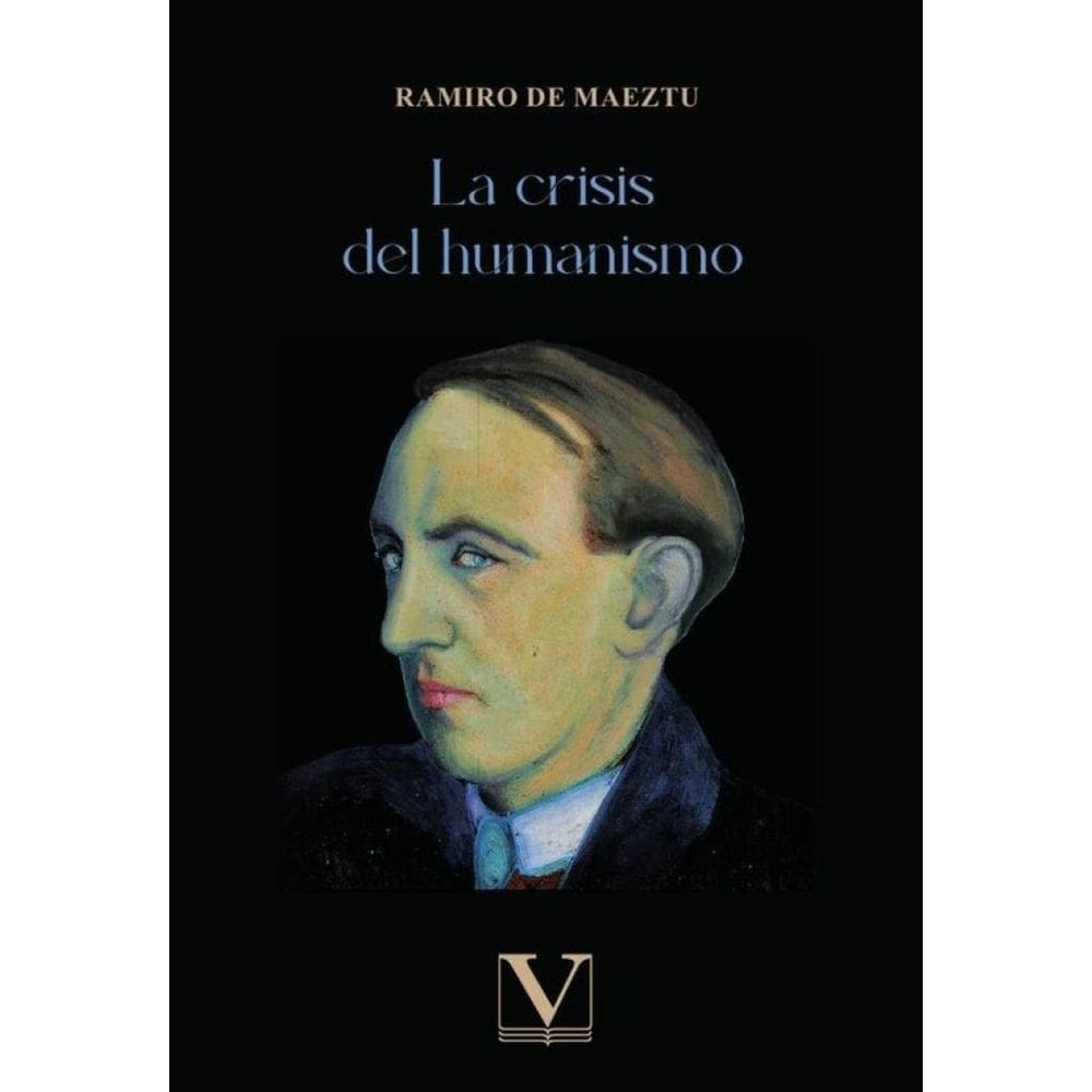 La crisis del humanismo - Espanhol