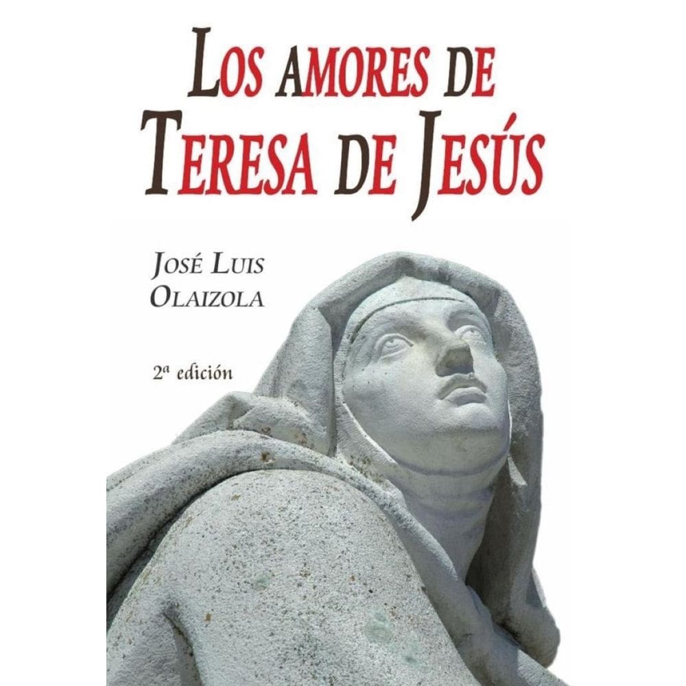 Los amores de teresa de jesús  - Espanhol