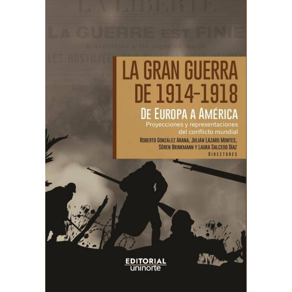 La Gran Guerra de 1914-1918. De Europa a América Latina - Espanhol