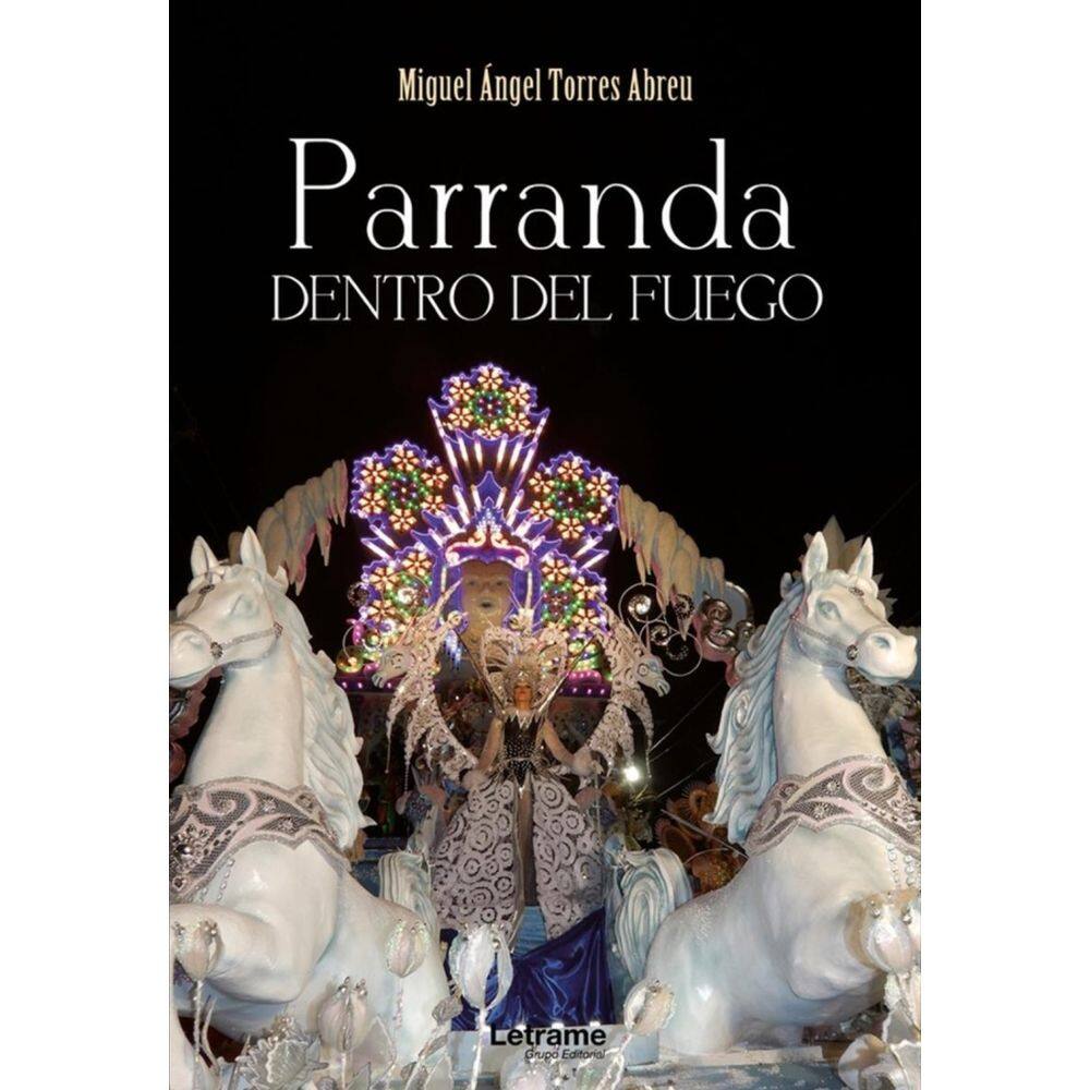 Parranda dentro del fuego - Espanhol
