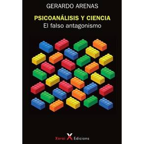Psicoanálisis y ciencia: el falso antagonismo - Espanhol