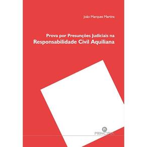 Prova por Presunções Judiciais na Responsabilidade Civil Aquiliana - Português