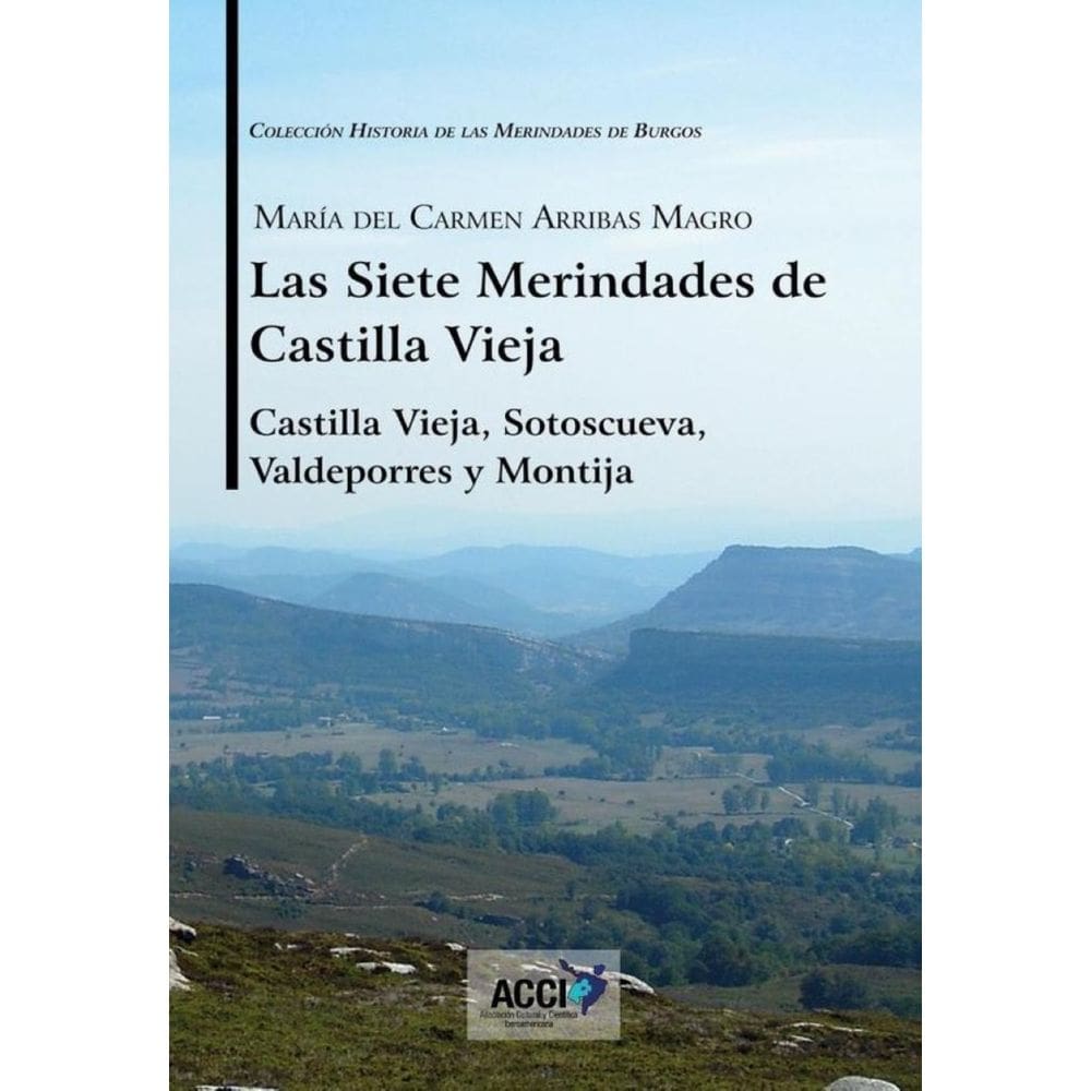 Las siete Merindades de Castilla Vieja - Tomo I - Espanhol
