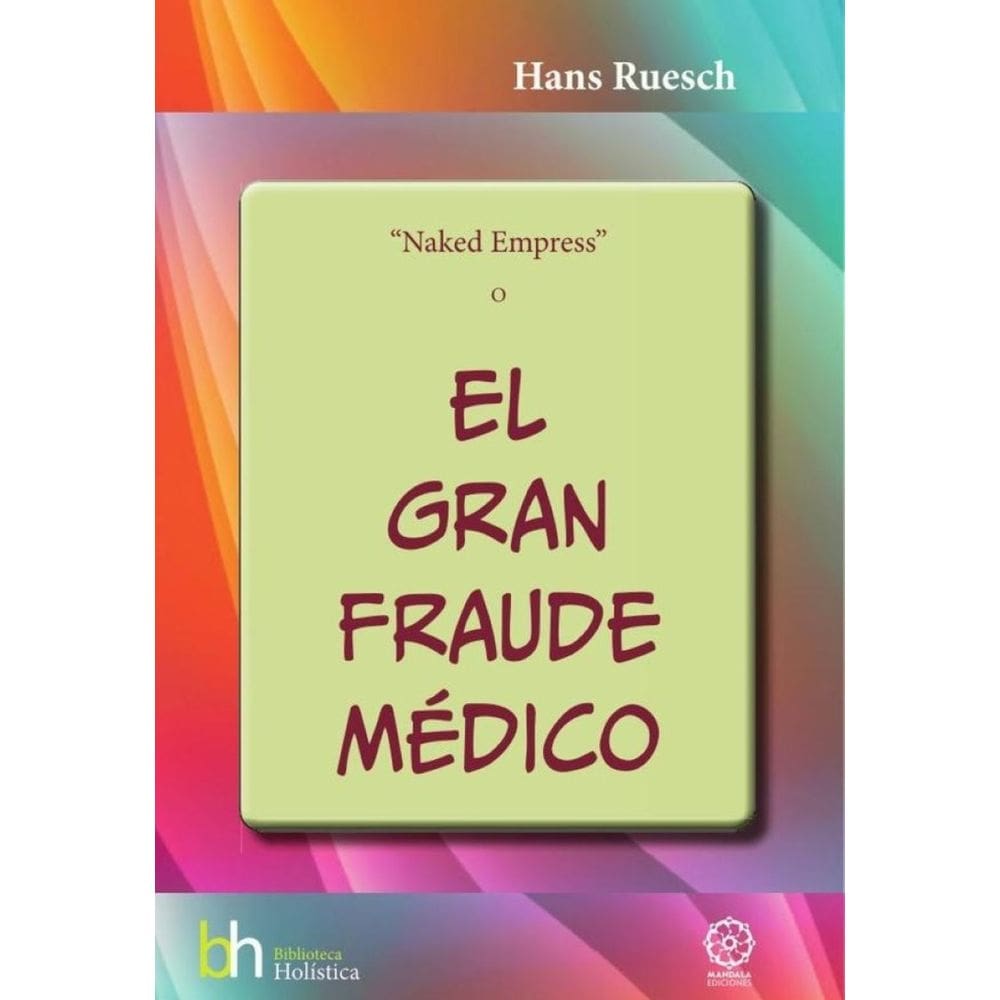 El Gran Fraude Médico - Espanhol