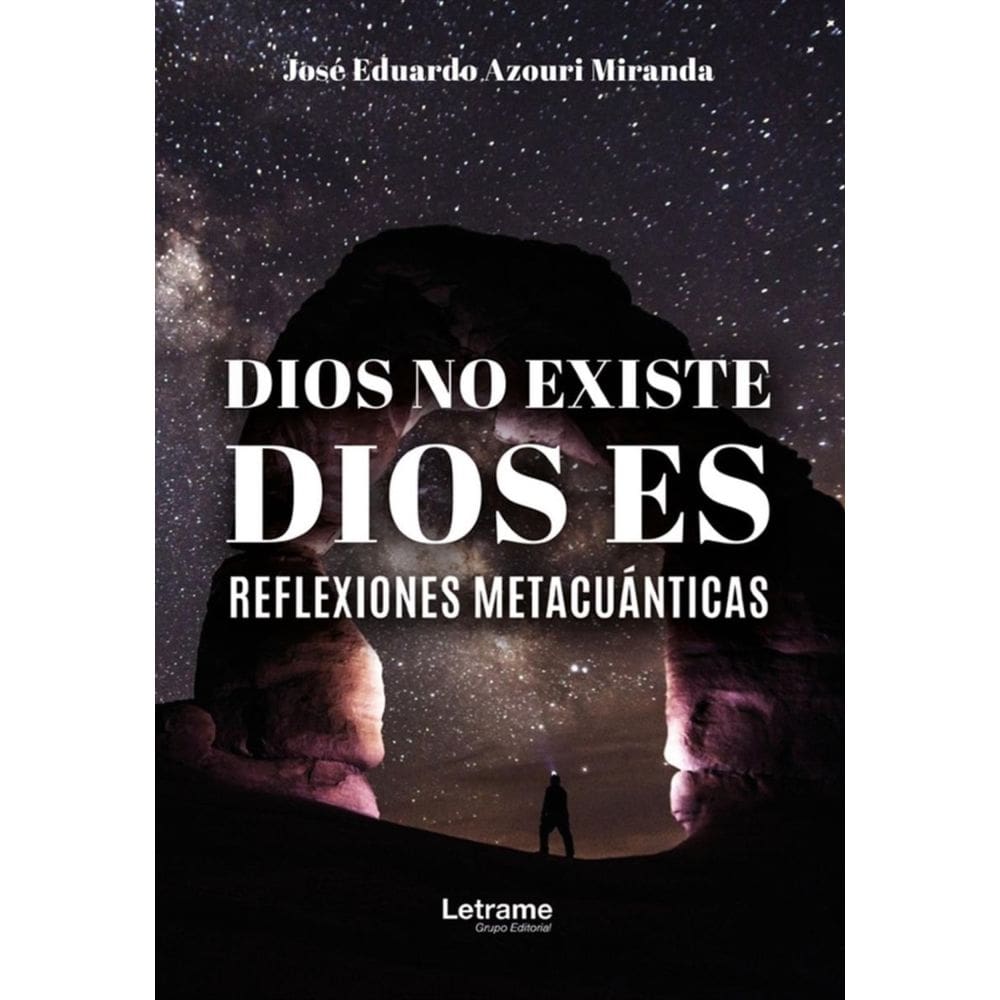 Dios no existe, Dios es - Espanhol