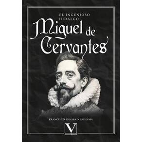 El ingenioso hidalgo Miguel de Cervantes - Espanhol