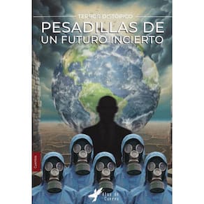 Pesadillas de un futuro incierto - Espanhol