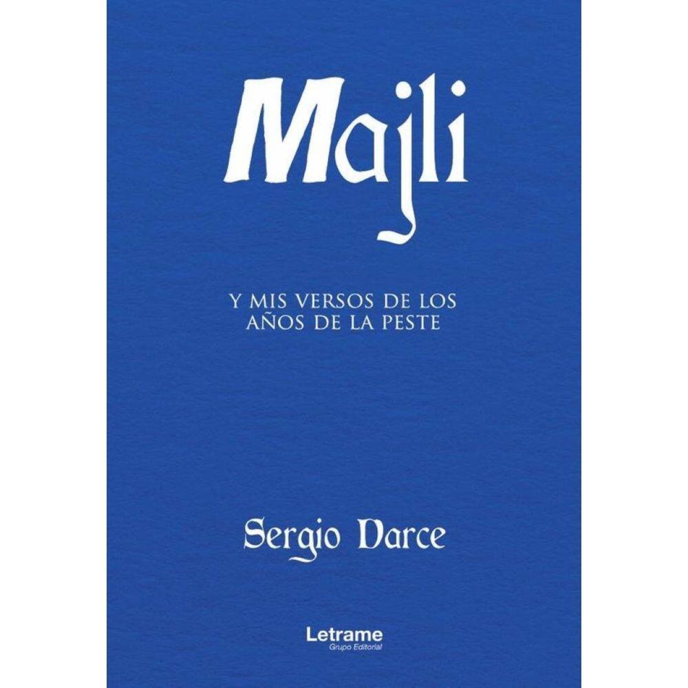 Majli y mis versos de los años de la peste - Espanhol