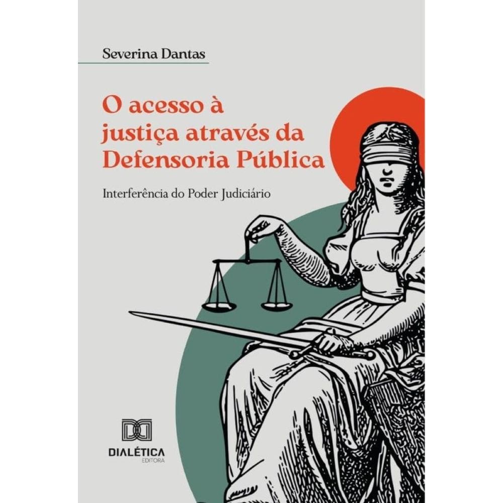 O Acesso À Justiça Através Da Defensoria Pública - Português