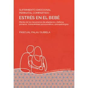 Sufrimiento emocional perinatal compartido: estrés en el bebé - Espanhol