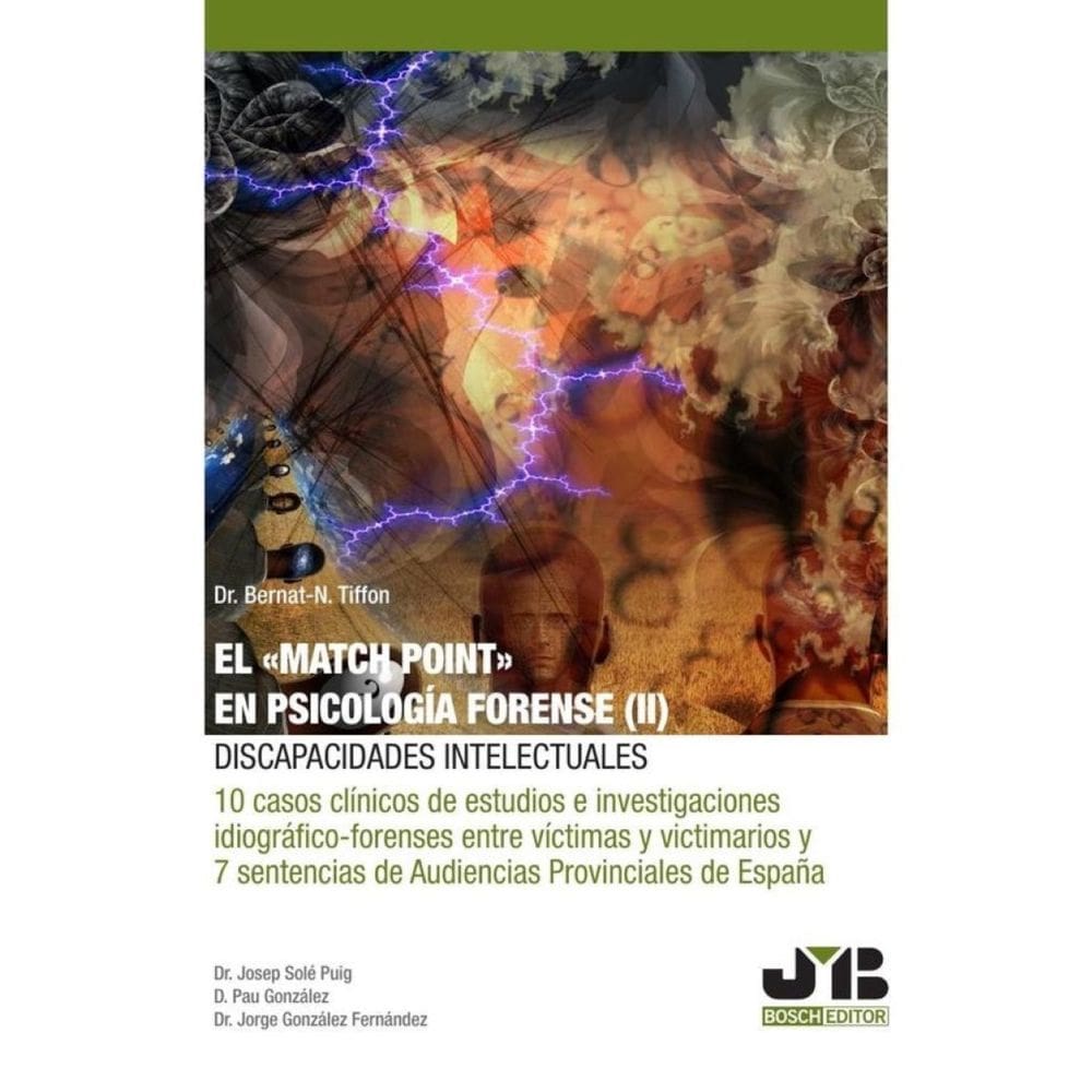 El "Match Point" en psicología forense (II): discapacidades intelectuales - Espanhol