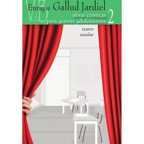 Obras cómicas para actores adolescentes. Teatro escolar. VOL. 2 - Espanhol