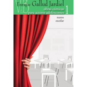 Obras cómicas para actores adolescentes. Teatro escolar. VOL 1. - Espanhol