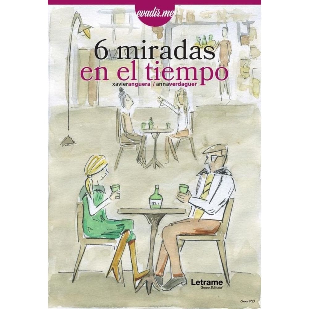 6 miradas en el tiempo - Espanhol