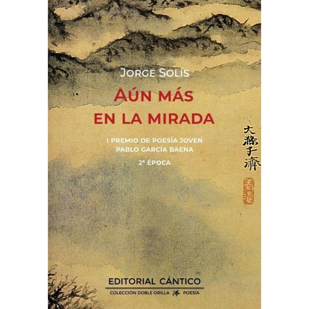 Aún más en la mirada - Espanhol