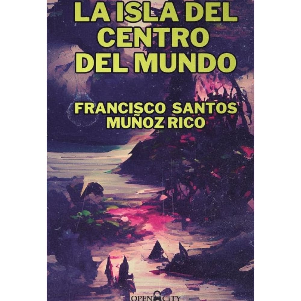 La isla del centro del mundo - Espanhol
